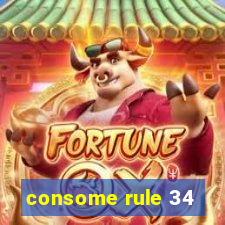 consome rule 34